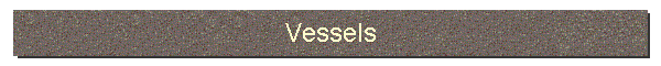 Vessels